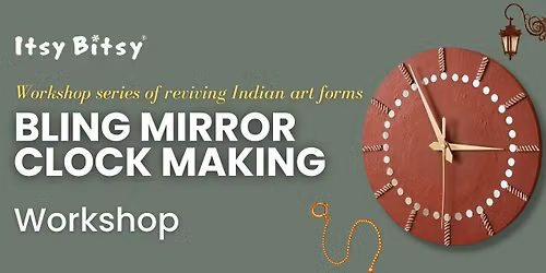 Bling Mirror Clock Making Workshop
