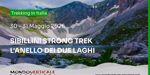 SIBILLINI STRONG TREK...L'ANELLO DEI DUE LAGHI