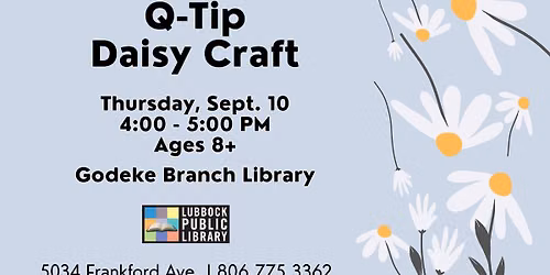 Q-Tip Daisy Craft at Godeke Branch Library