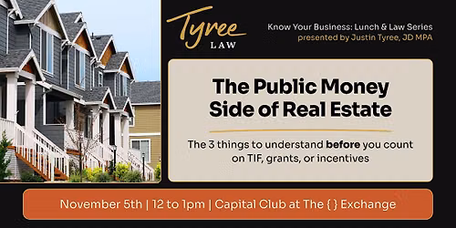 Know Your Business: The Public Money Side of Real Estate