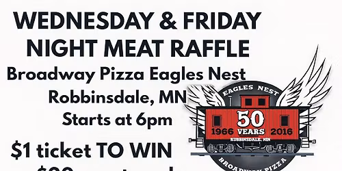 Broadway Pizza Eagles Nest Meat Raffle