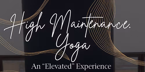 High Maintenance Yoga