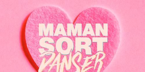 MAMANSORTDANSER Bourges