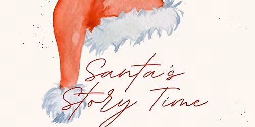 Story Time and Photos with Santa: Twas the Night Before Christmas