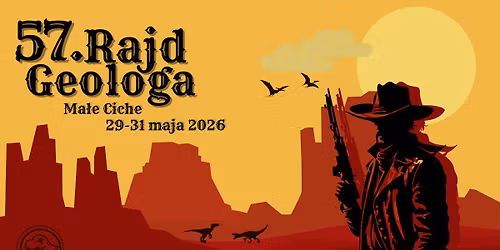 57. Rajd Geologa 2026 - Wyjazd na Dziki Zach\u00f3d!