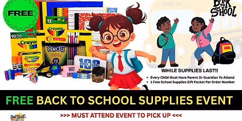 FREE SCHOOL SUPPLIES Back To School Event