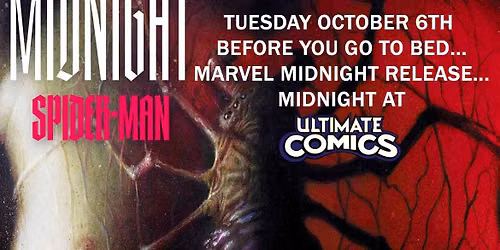 Marvel Midnight 12am Release Party! Buy Spider-man & X-Men 1s, get Fantastic Four Free!