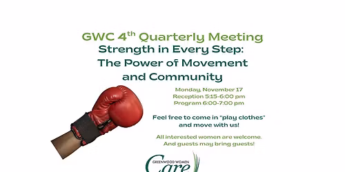 GWC 4th Quarterly Meeting - Strength In Every Step