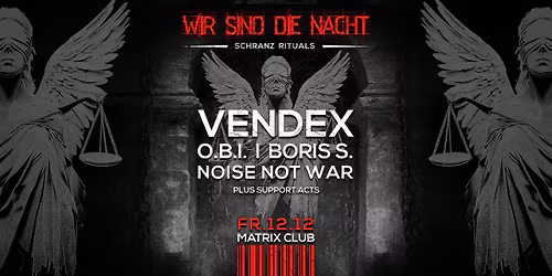 Wir Sind Die Nacht - Schranz Rituals - Matrix Club