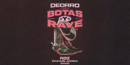 Deorro Presents: Botas Y Rave (Portland, OR)
