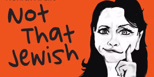 Monica Piper's Not That Jewish at Saban Theatre