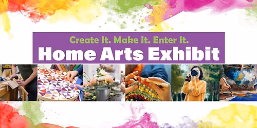 Home Arts Exhibit