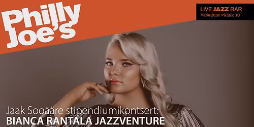 Jaak Soo\u00e4\u00e4re stipendiumikontsert: Bianca Rantala Jazzventure