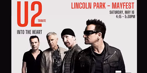 U2 Tribute at Lincoln Park's Mayfest - INTO THE HEART