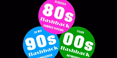 80s 90s 00s Flashback | Summer Closing Party