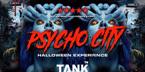 PSYCHO CITY\ud83e\ude78 Sheffields Biggest Halloween Event \ud83c\udf83