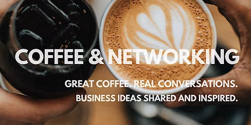 Coffee & Networking