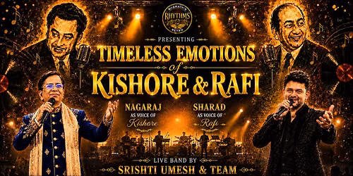 Timeless Emotions of Kishore & Rafi
