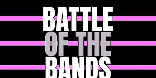 BATTLE OF THE BANDS - GRAND FINAL - FULFORD ARMS!
