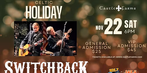 A Celtic Holiday Featuring Switchback 