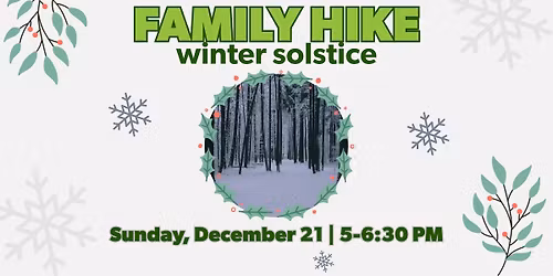 Family Hike: Winter Solstice