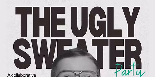 2nd Annual Ugly Sweater Themed Pop-Up!