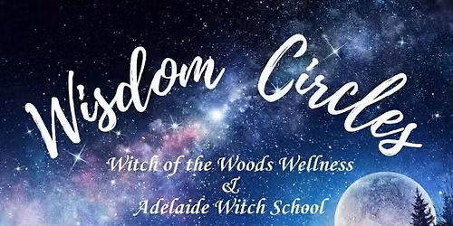 Witch of the Woods - Wisdom Circle
