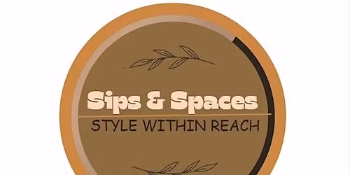 Sips & Spaces