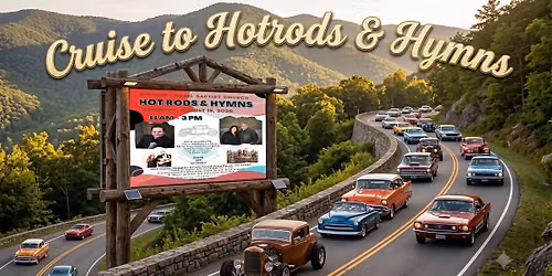 Cruise to the Hotrods and Hymns Car Show 
