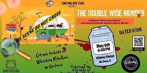 A DOUBLE WIDE M**der - An R RATED  hilarious M**der mystery dinner show