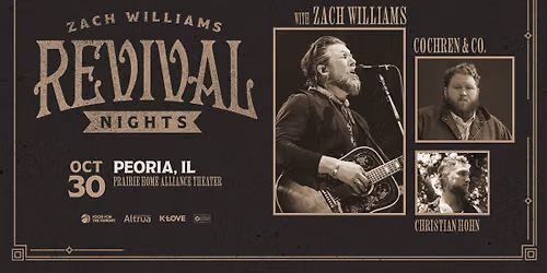 Zach Williams' Revival Nights Tour 2026 - Peoria, IL