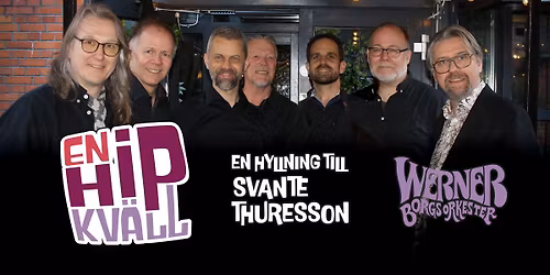 En hipp kv\u00e4ll - en hyllning till Svante Thuresson