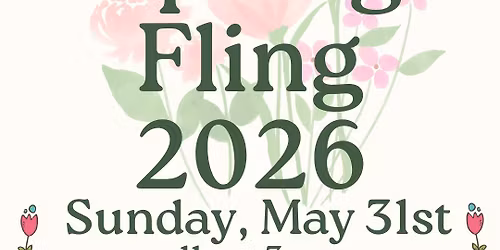 Spring Fling! 30 year anniversary 