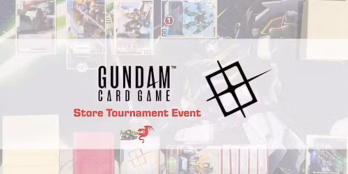 Store Tournament - Gundam Card Game