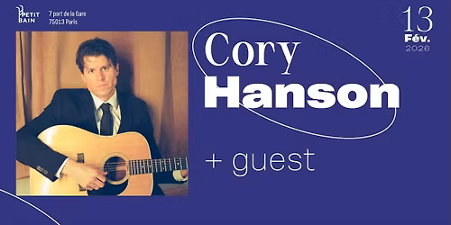 Cory Hanson + Guest : Petit Bain