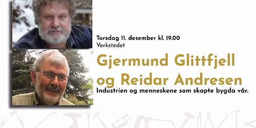 Gjermund Glittfjell og Reidar Andresen 