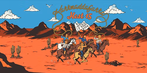 Kakkmaddafakka - Hest 15 \/\/ Hallen - USF Verftet 