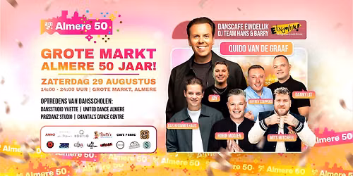 GROTE MARKT ALMERE 50 JAAR! ZATERDAG