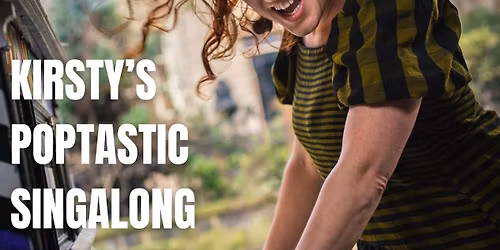 Kirstys Poptastic Summer Singalong! 