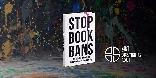 The Art of Speaking Out: Stop Book Bans!