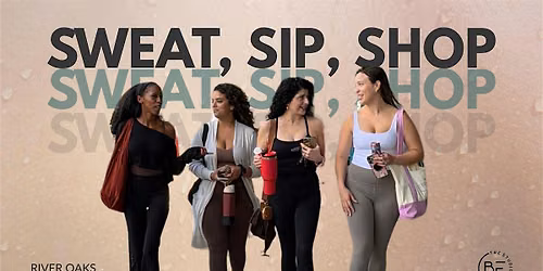 Sweat, Sip & Shop | VIP Summer Launch Party at Studio BE River Oaks