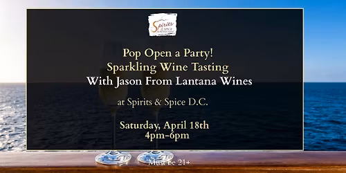 Pop Open a Party! Sparkling Wine Tasting with Jason From Lantana Wines.