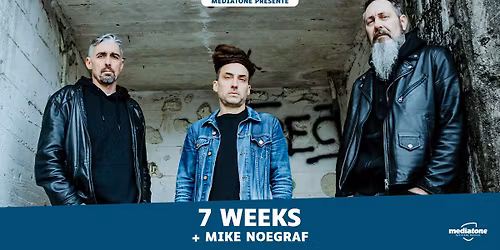 7WEEKS + MIKE NOEGRAF en concert au Rock N' Eat