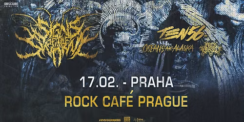 SIGNS OF THE SWARM, TEN56, OCEANS ATE ALASKA, FACE YOURSELF - Praha