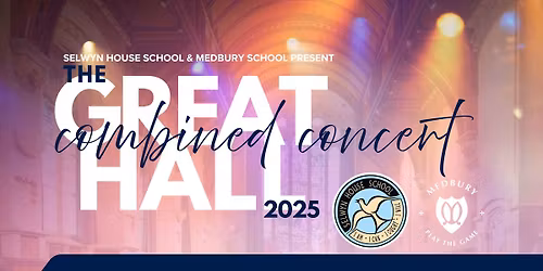 The Great Hall Combined Concert presented by Selwyn House School and Medbury School