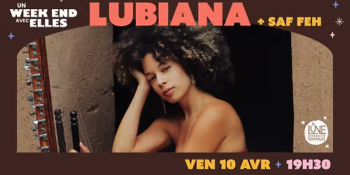 Lubiana + Saf Feh | Un Week-End avec Elles \u2022 Lo Bolegason