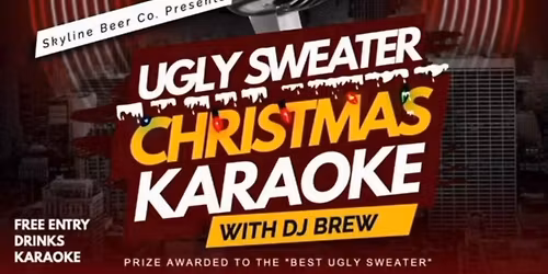 Ugly Sweater Christmas Karaoke with DJ Brew!