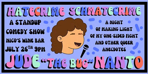 Hatecrime Schmatecrime w\/ Jude Nanto | Standup Comedy @ baby battista
