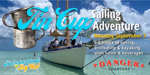 Tin Cup Sailing Adventure