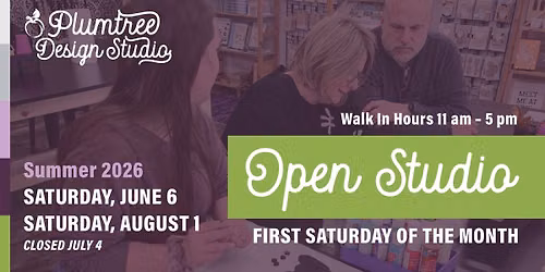 First Saturday of the Month \u2013 Open Studio Hours